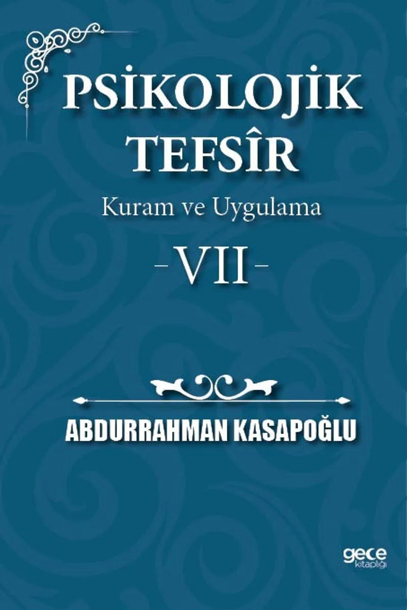 Psikolojik Tefs&icirc;r Kuram ve Uygulama 7
