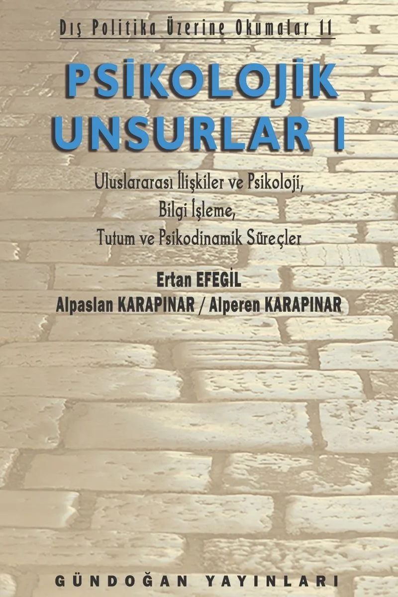 Psikolojik Unsurlar 1 Dış Politika Üzerine Okumalar 11