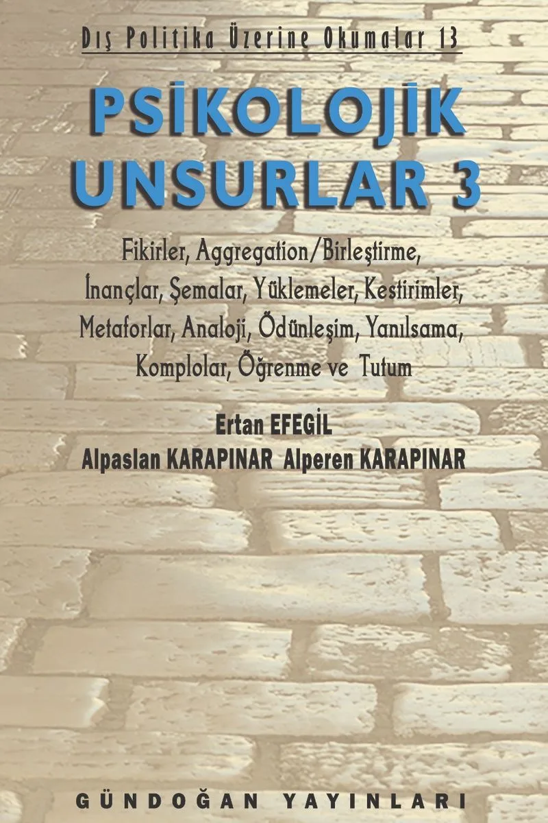 Psikolojik Unsurlar 3 Dış Politika Üzerine Okumalar 13