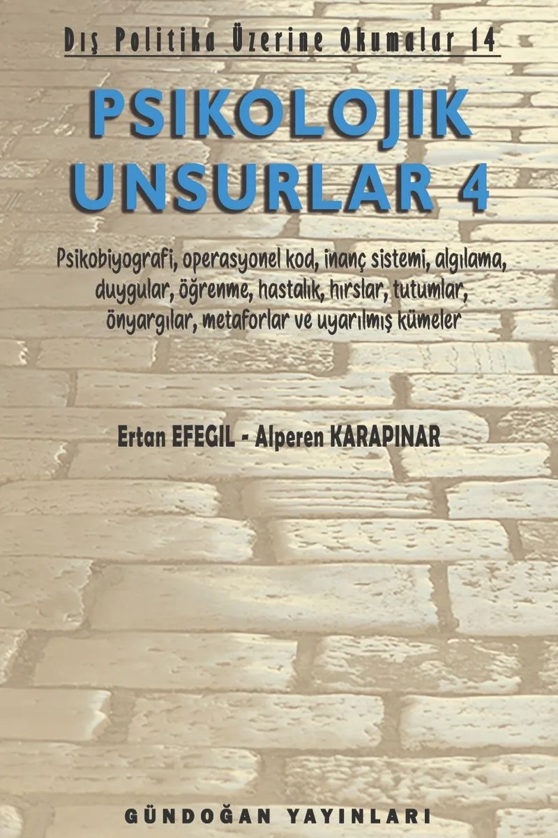Psikolojik Unsurlar 4 Dış Politika Üzerine Okumalar 14