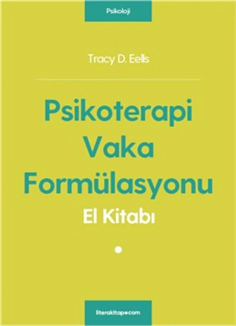 Psikoterapi Vaka Formülasyonu El Kitabı