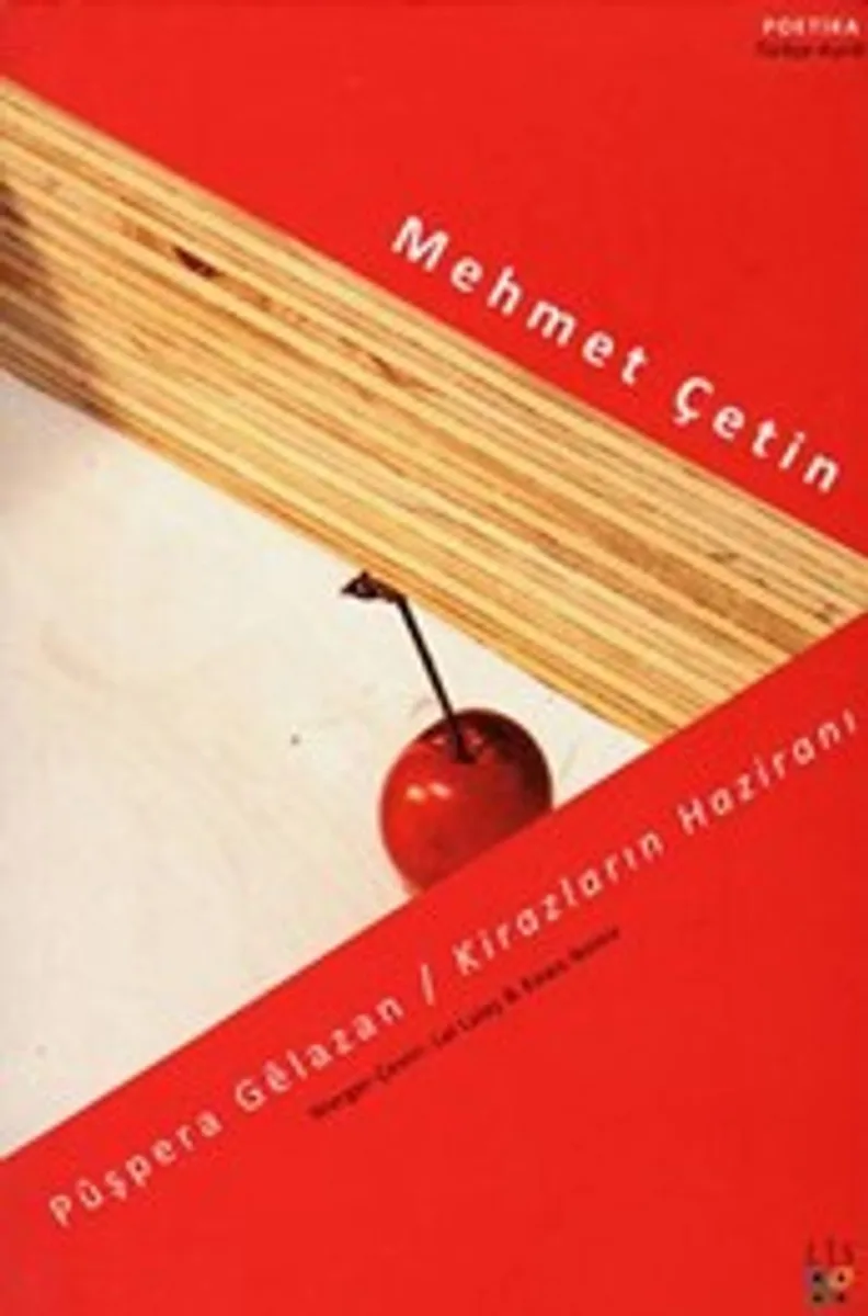 Püşpera Gelazan / Kirazların Haziranı