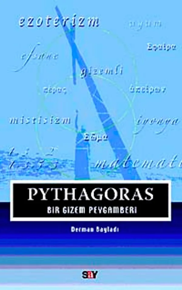 Pythagoras Bir Gizem Peygamberi
