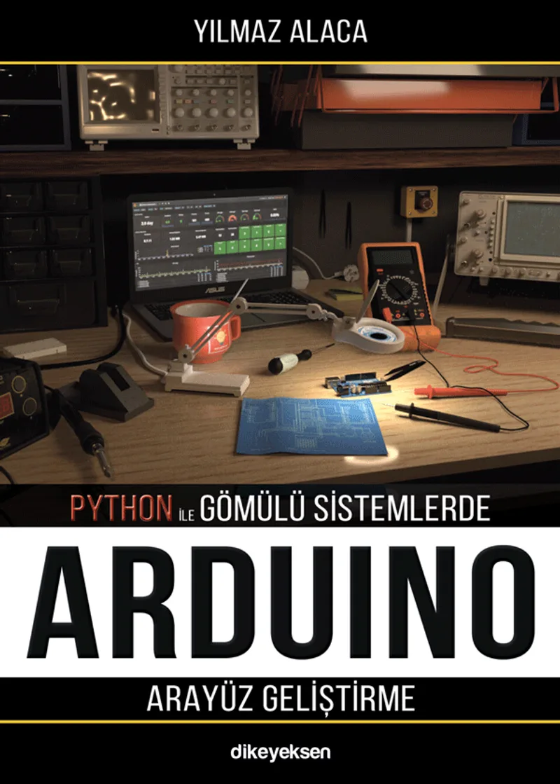 Python ile Gömülü Sistemlerde Arduino için Arayüz Geliştirme