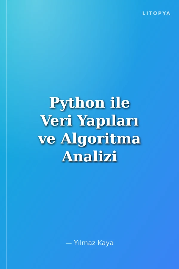 Python ile Veri Yapıları ve Algoritma Analizi