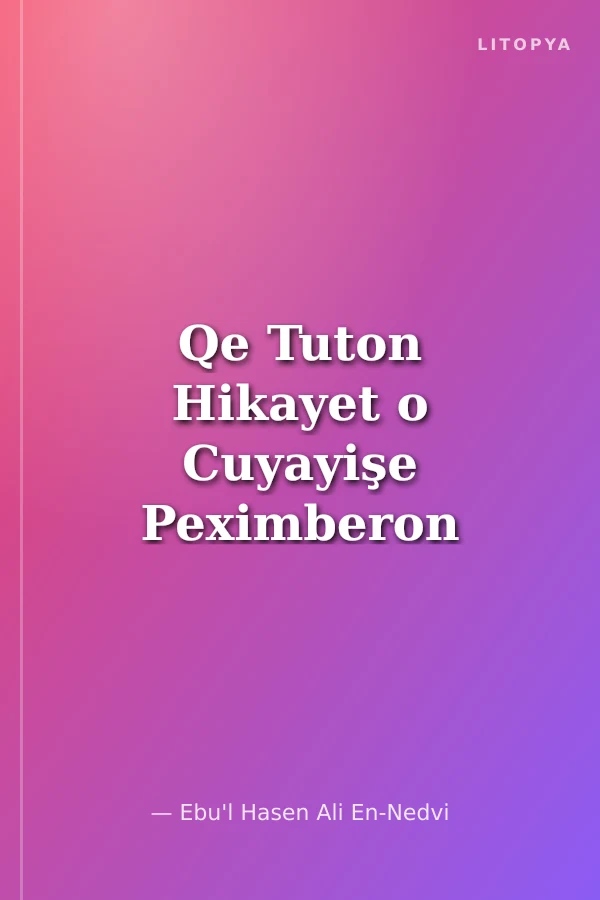 Qe Tuton Hikayet o Cuyayişe Peximberon