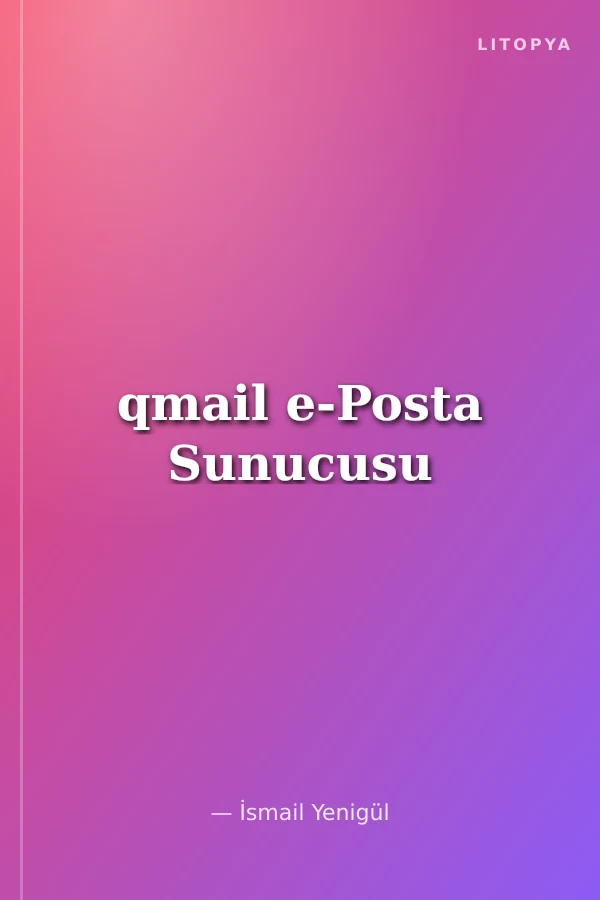 qmail e-Posta Sunucusu