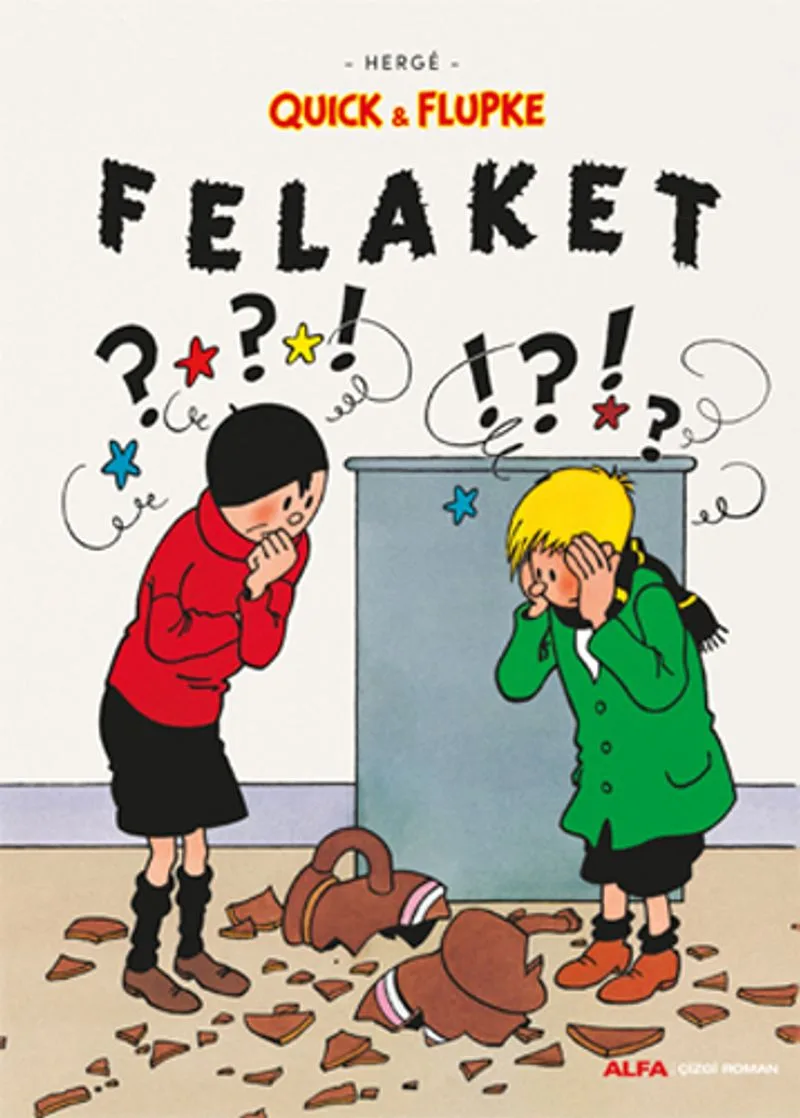 Quick Flupke - Felaket