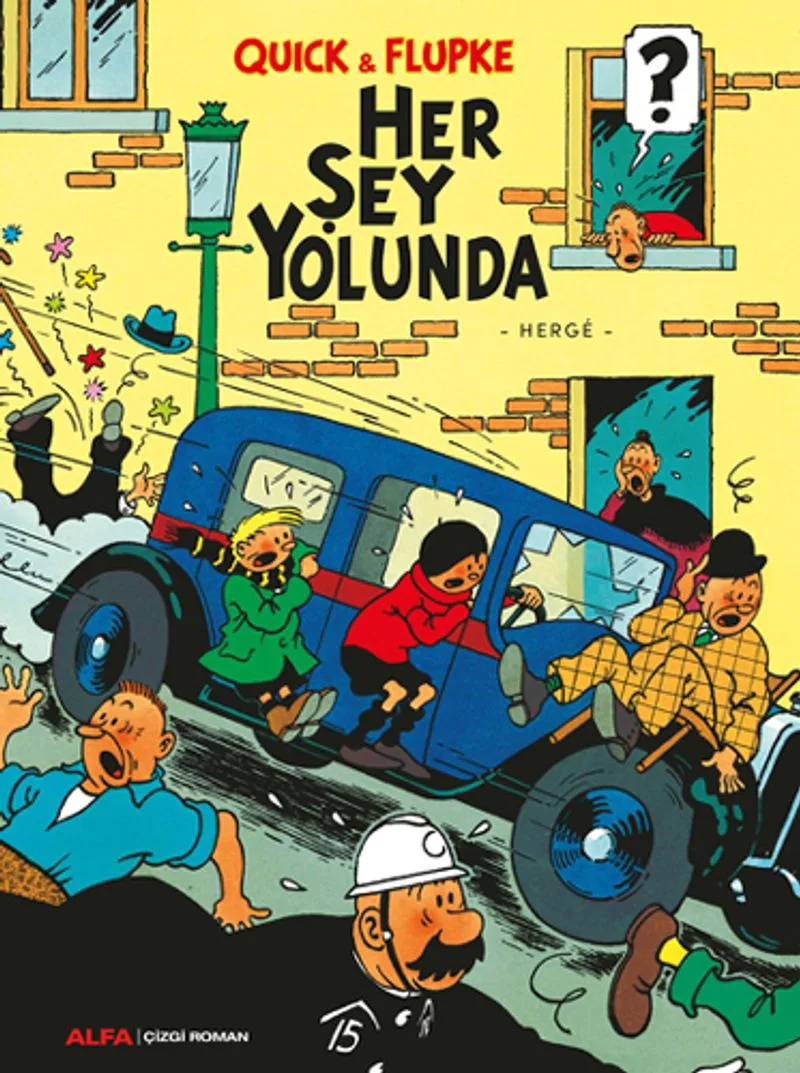 Quick Flupke - Her Şey Yolunda