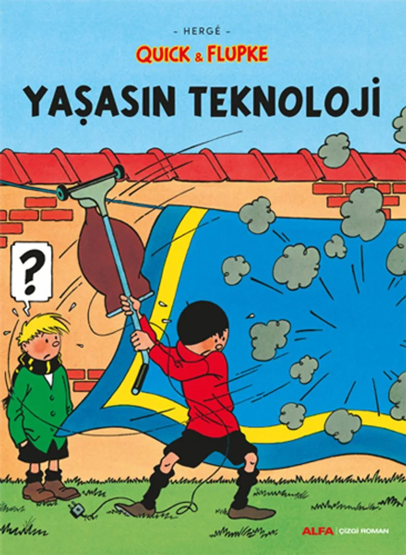 Quick Flupke - Yaşasın Teknoloji