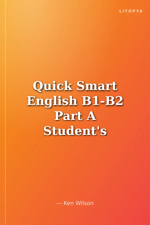 Quick Smart English B1-B2 Part A Student's Book Workbook