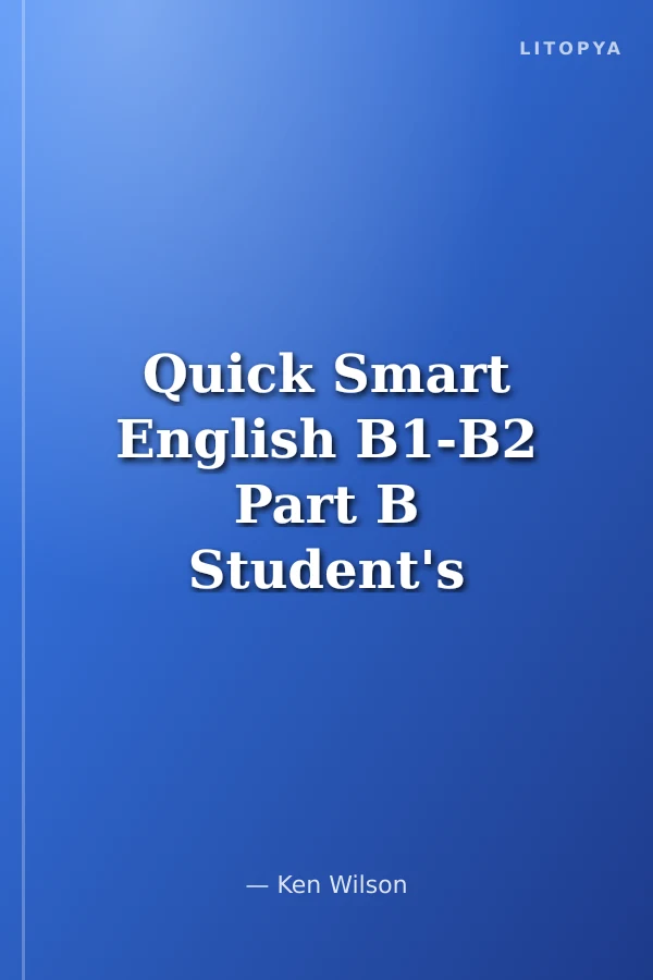 Quick Smart English B1-B2 Part B Student's Book Workbook