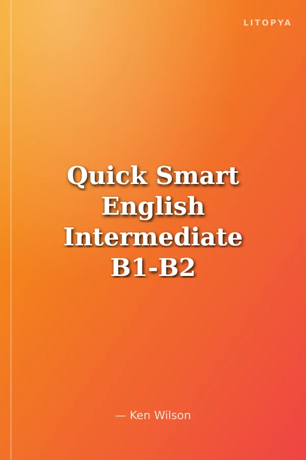 Quick Smart English Intermediate B1-B2 Workbook