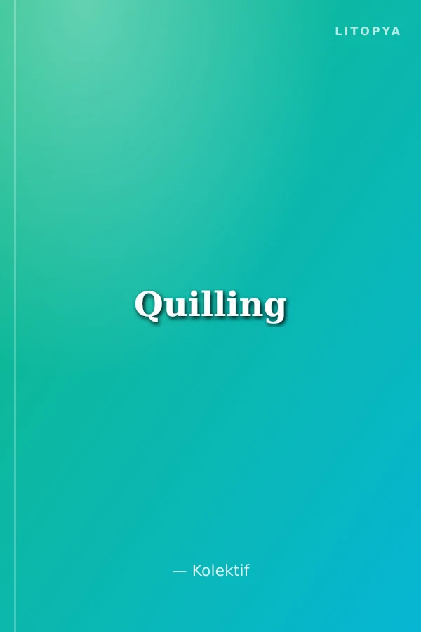 Quilling