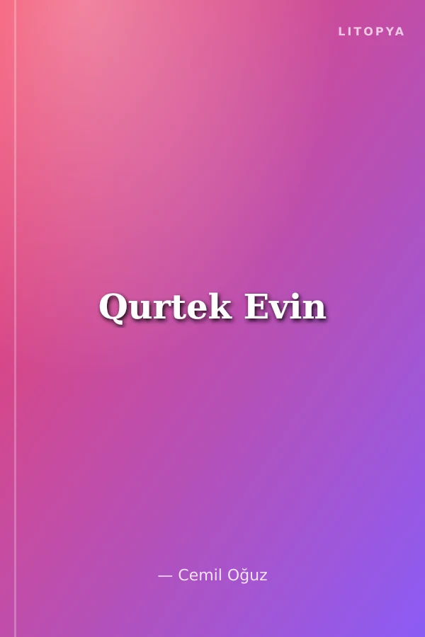 Qurtek Evin