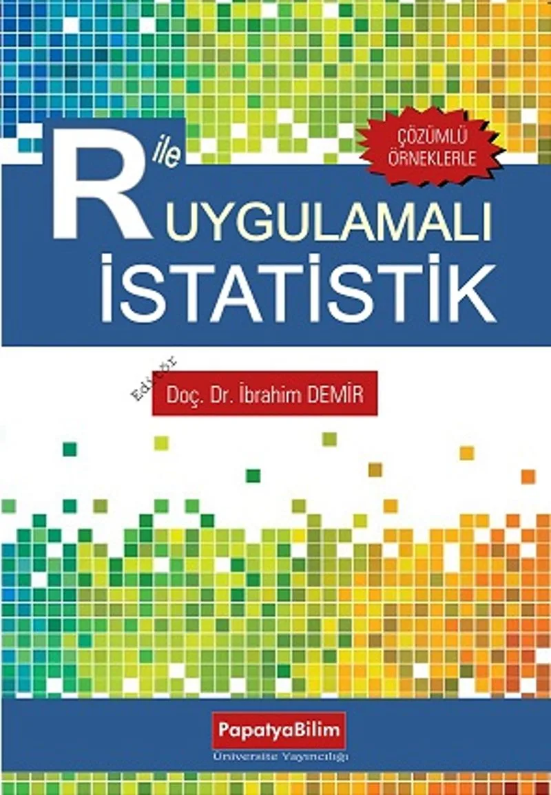 R ile Uygulamalı İstatistik