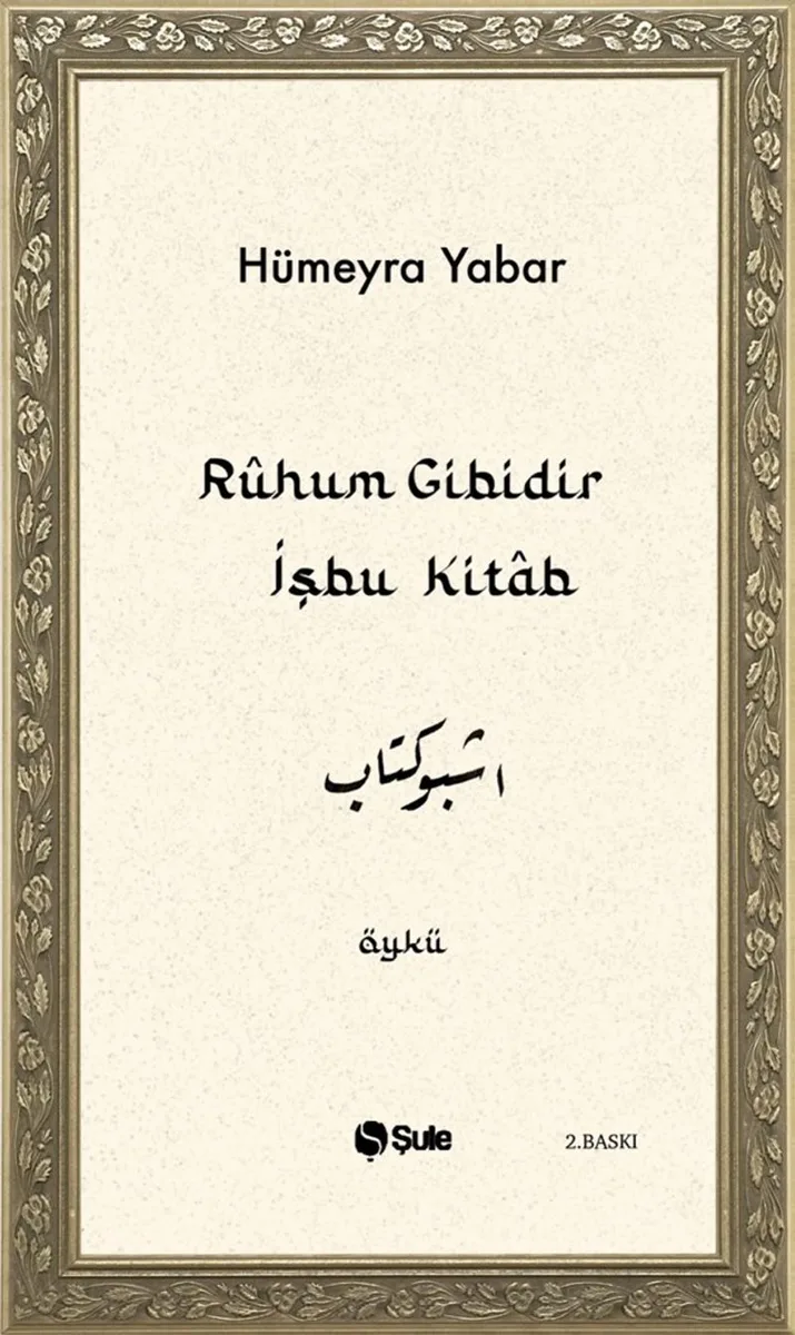 R&ucirc;hum Gibidir İşbu Kitab