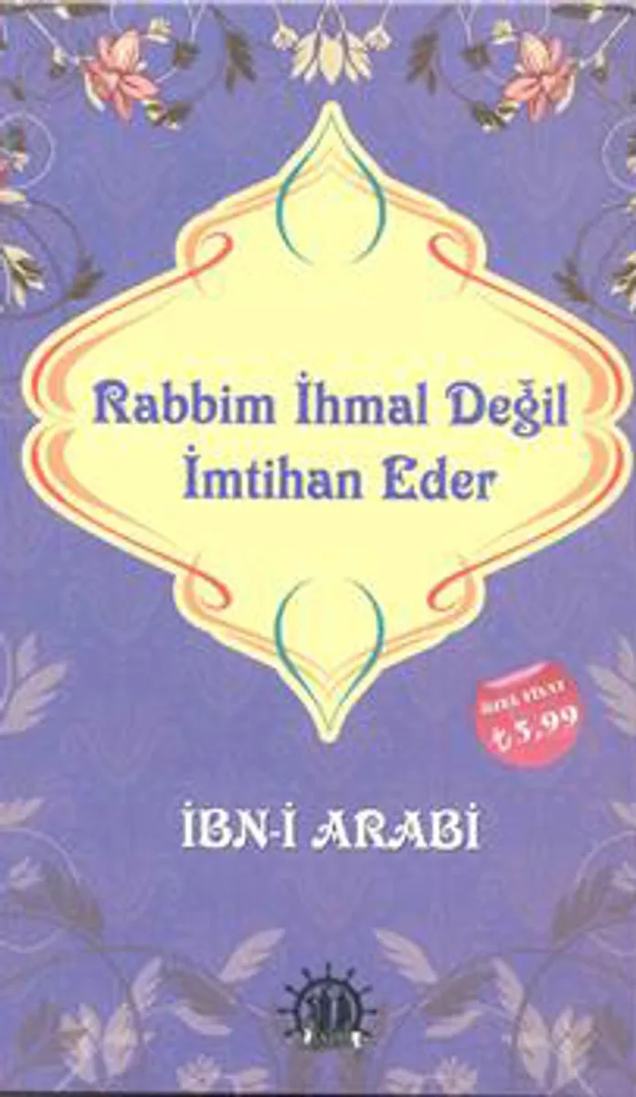 Rabbim İhmal Değil İmtihan Eder