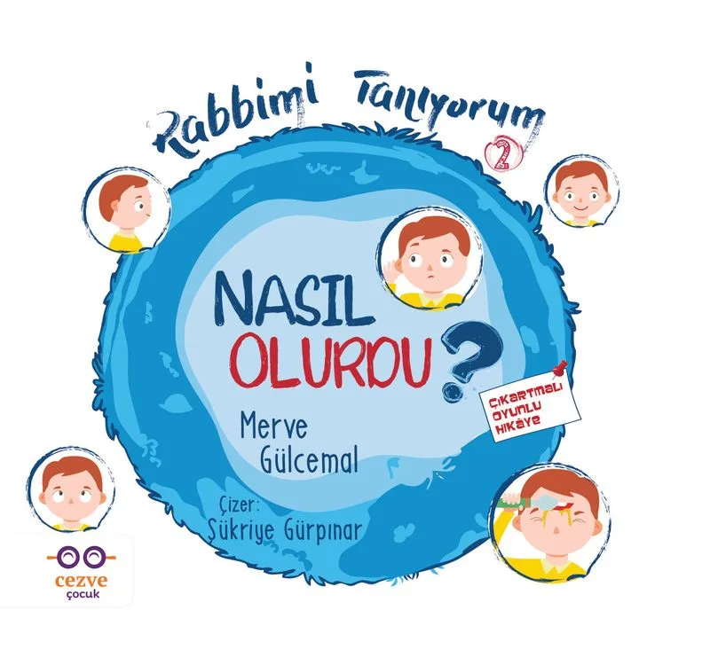 Rabbimi Tanıyorum 2 / Nasıl Olurdu ?