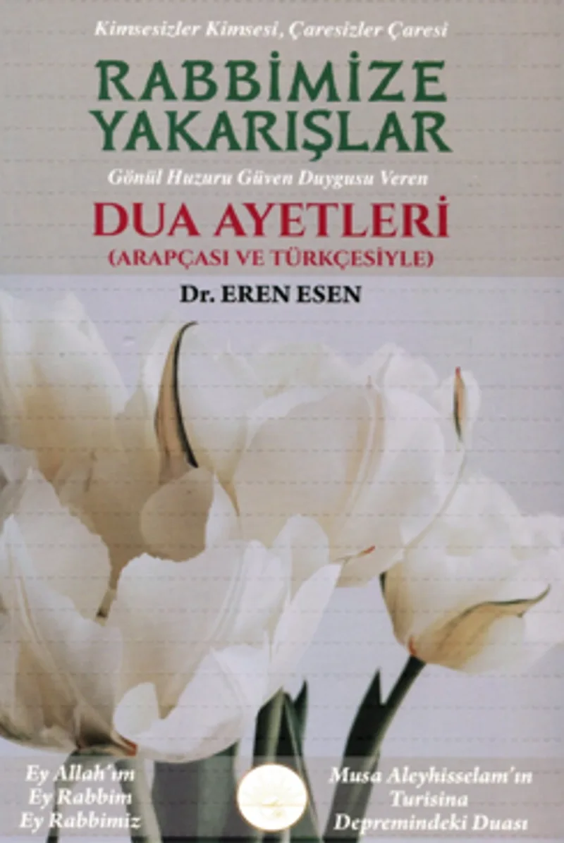 Rabbimize Yakarışlar (Dua Ayetleri Arapçası ve Türkçesiyle)