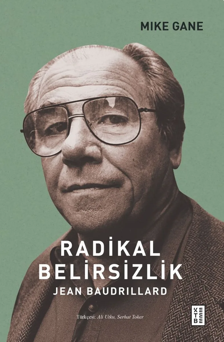 Radikal Belirsizlik Jean Baudrillard