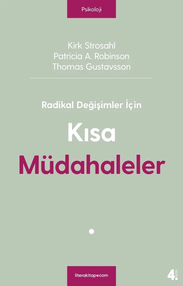 Radikal Değişimler İçin Kısa Müdahaleler