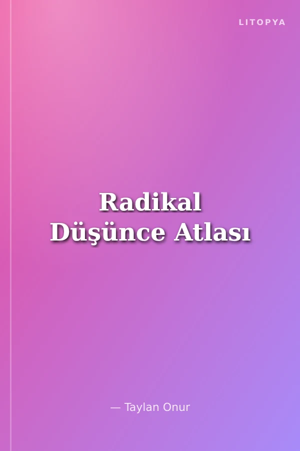 Radikal Düşünce Atlası