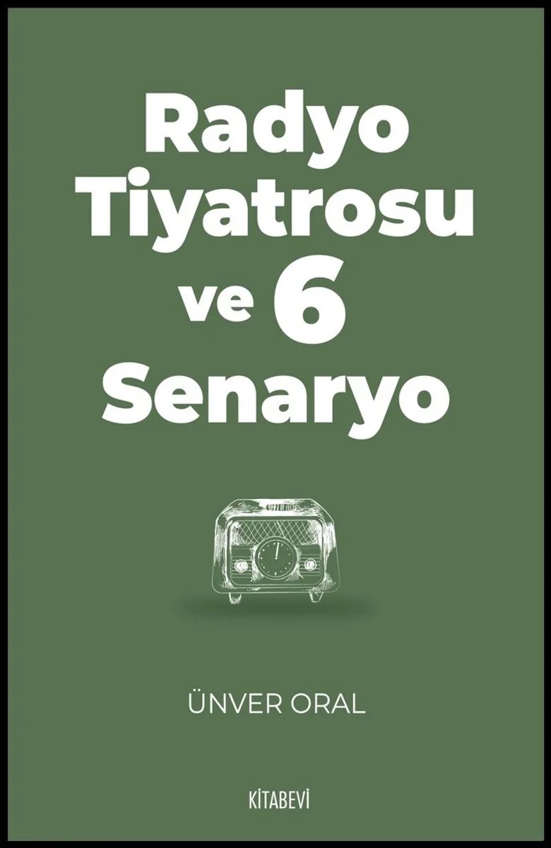 Radyo Tiyatrosu ve 6 Senaryo