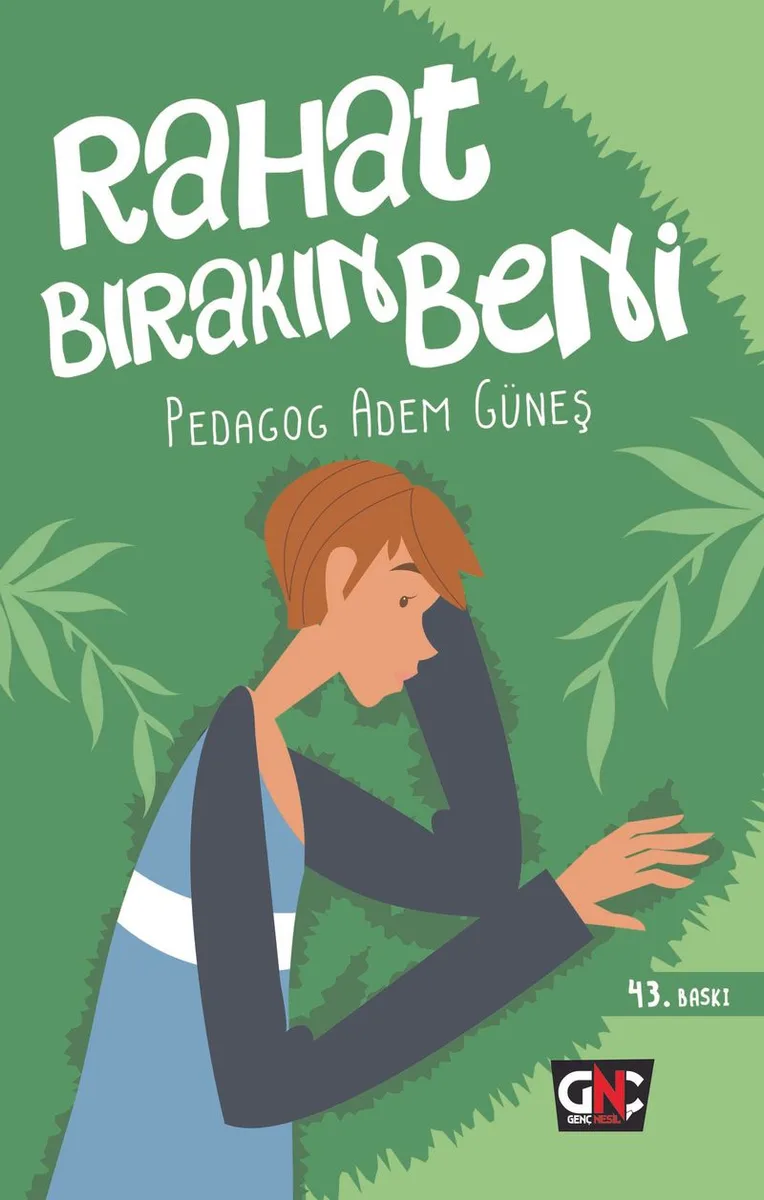 Rahat Bırakın Beni Gençlik Terapi Hikayeleri-1 (Sosyal Fobi)