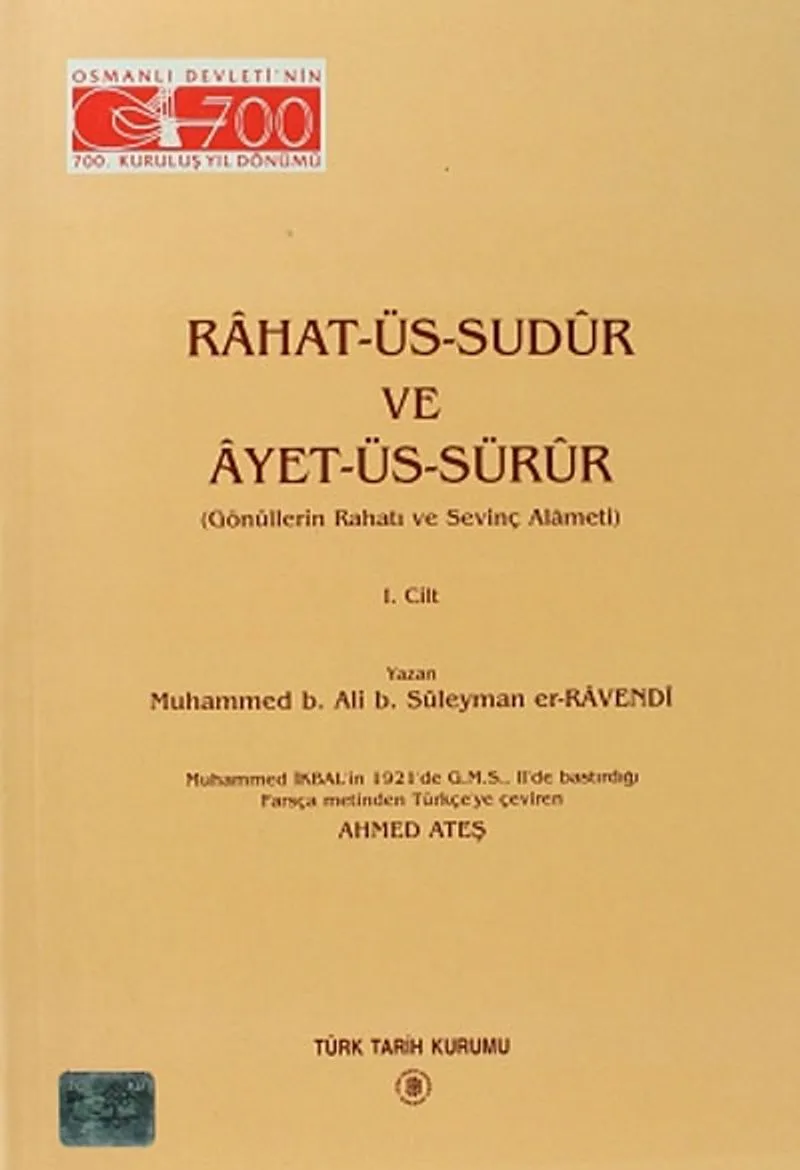 Rahat-Üs-Sudur ve Ayet-Üs-Sürur I.Cilt (Gönüllerin Rahatı ve Sevinç Alameti)