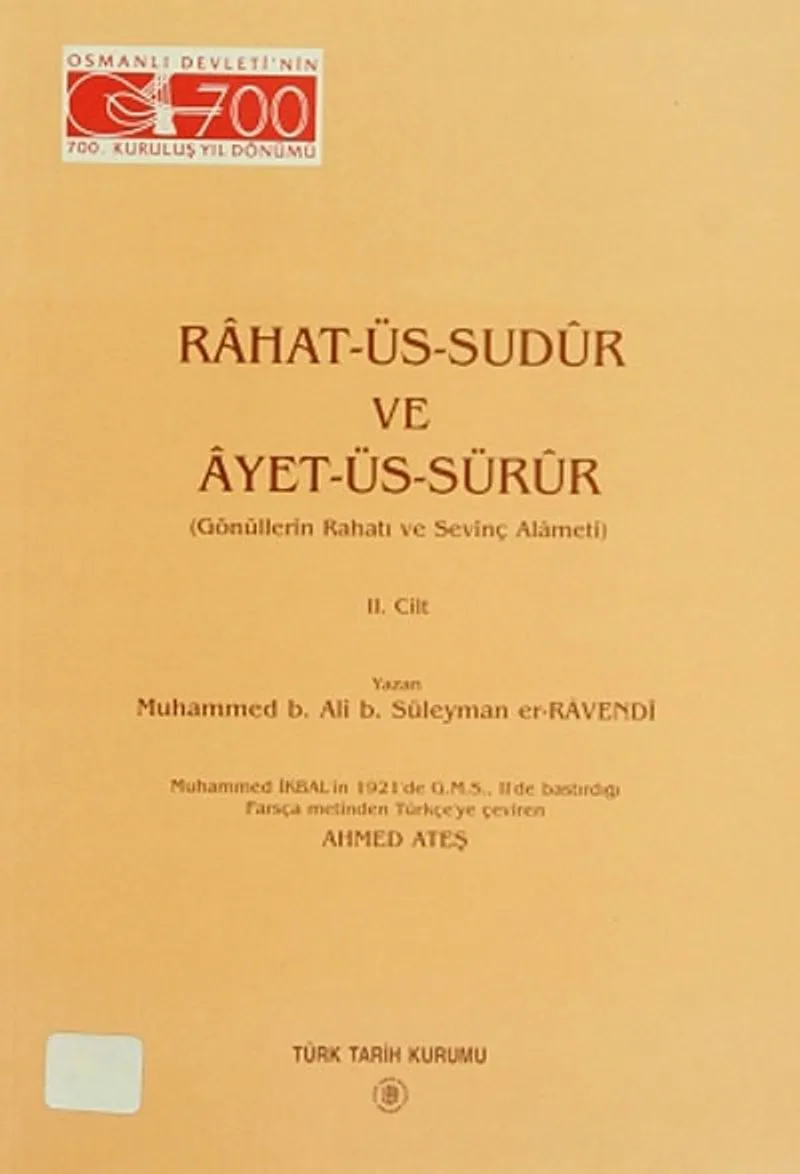Rahat-Üs-Sudur ve Ayet-Üs-Sürur II.Cilt (Gönüllerin Rahatı ve Sevinç Alameti)