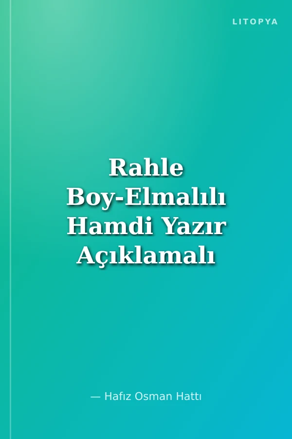 Rahle Boy-Elmalılı Hamdi Yazır Açıklamalı Kuran-ı Kerim Meal ve Anlamı (Türkçe)