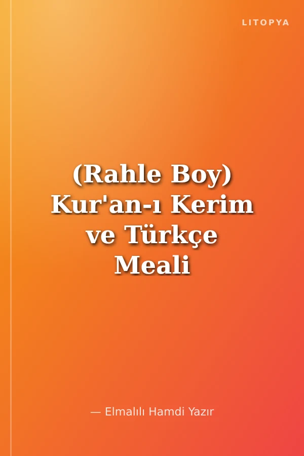 (Rahle Boy) Kur'an-ı Kerim ve Türkçe Meali / Elmalılı Hamdi Yazır
