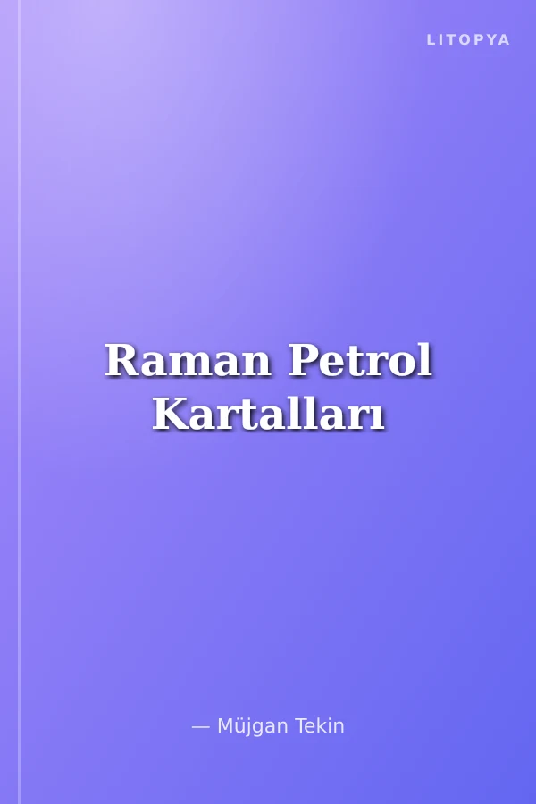 Raman Petrol Kartalları