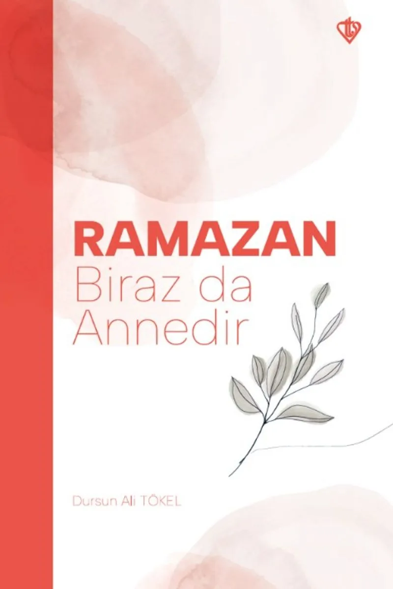 Ramazan Biraz da Annedir