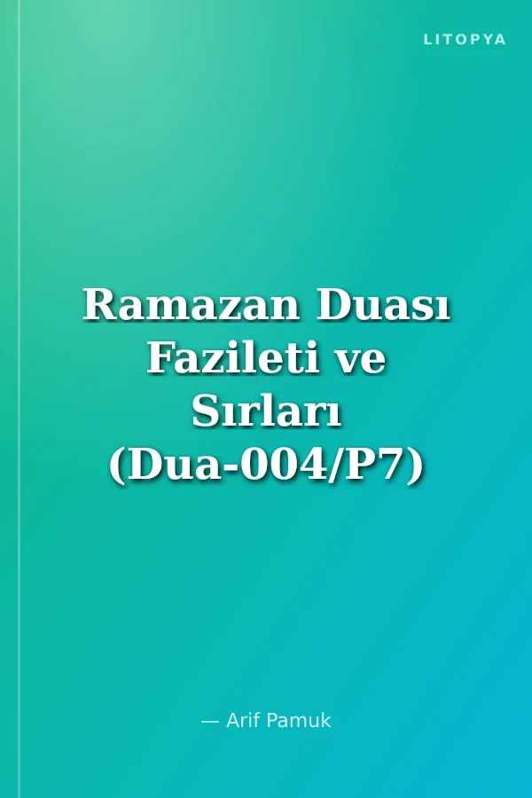 Ramazan Duası Fazileti ve Sırları (Dua-004/P7) Cep Boy