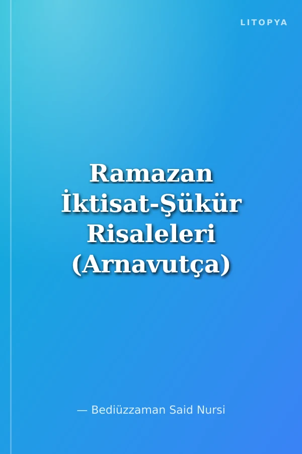 Ramazan İktisat-Şükür Risaleleri (Arnavutça)