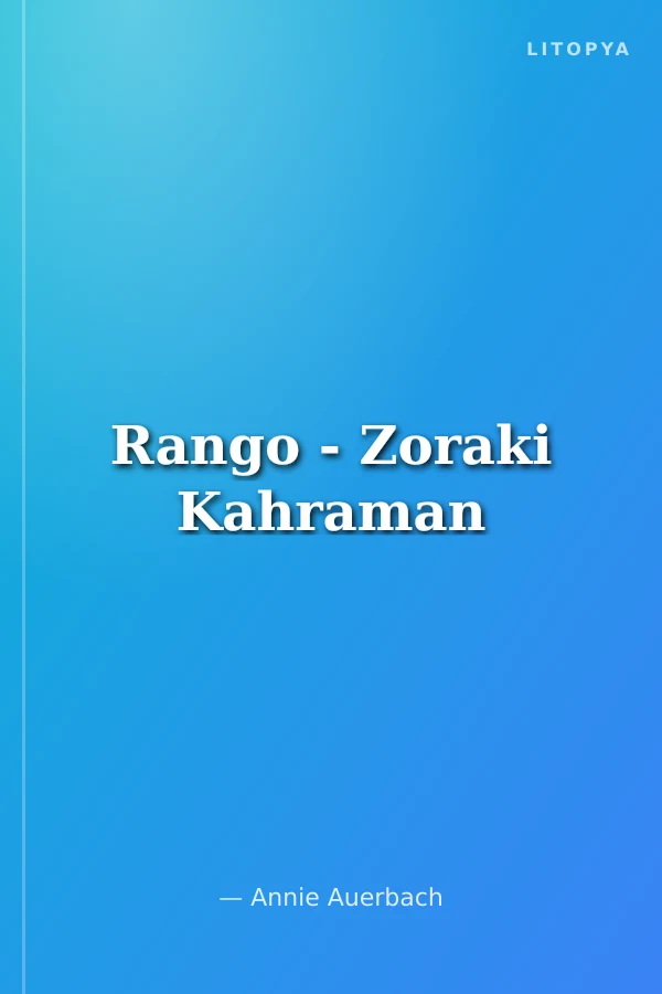 Rango - Zoraki Kahraman