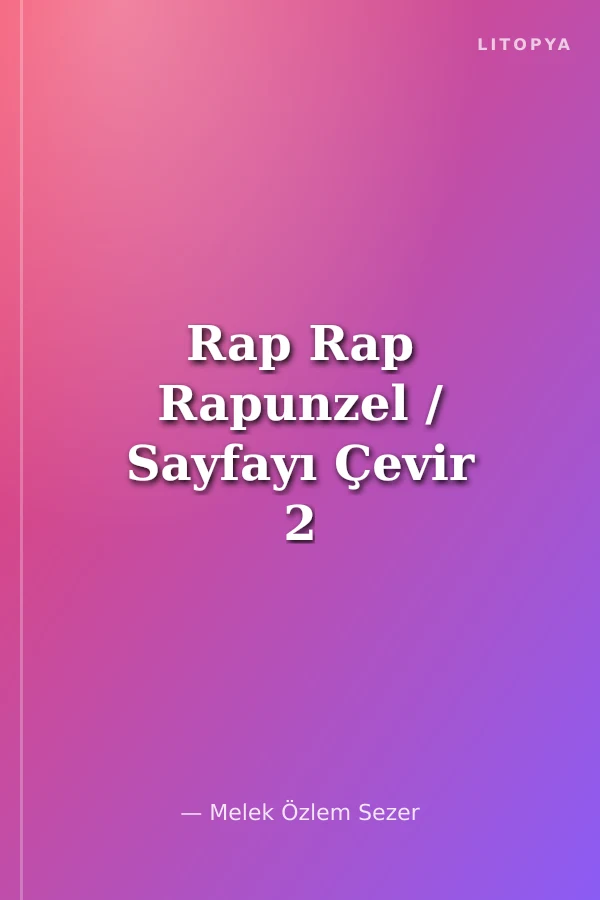 Rap Rap Rapunzel / Sayfayı Çevir 2