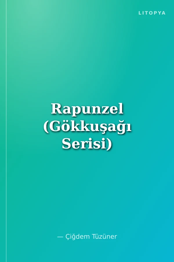 Rapunzel (Gökkuşağı Serisi)