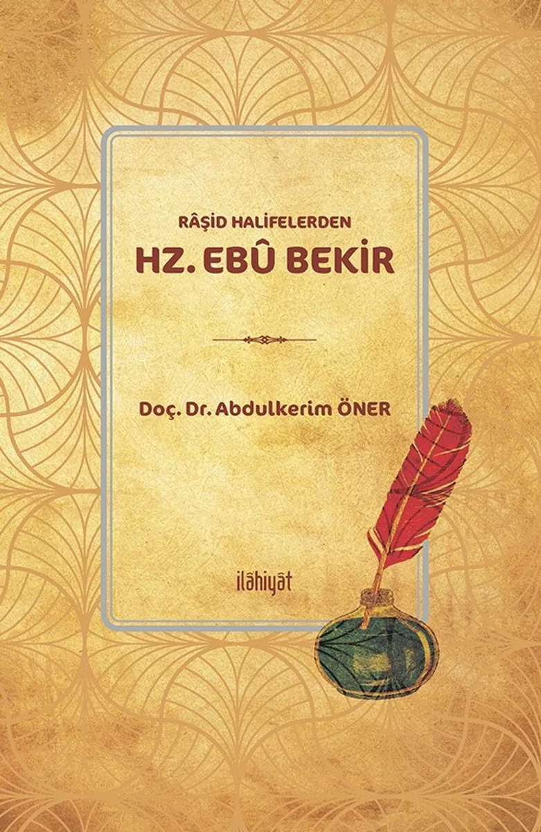 Raşid Halifelerden Hz. Eb&ucirc; Bekir