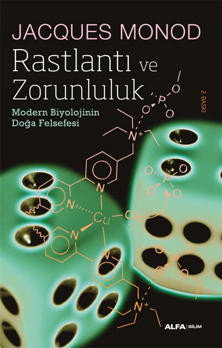 Rastlantı ve Zorunluluk Modern Biyolojinin Doğa Felsefesi