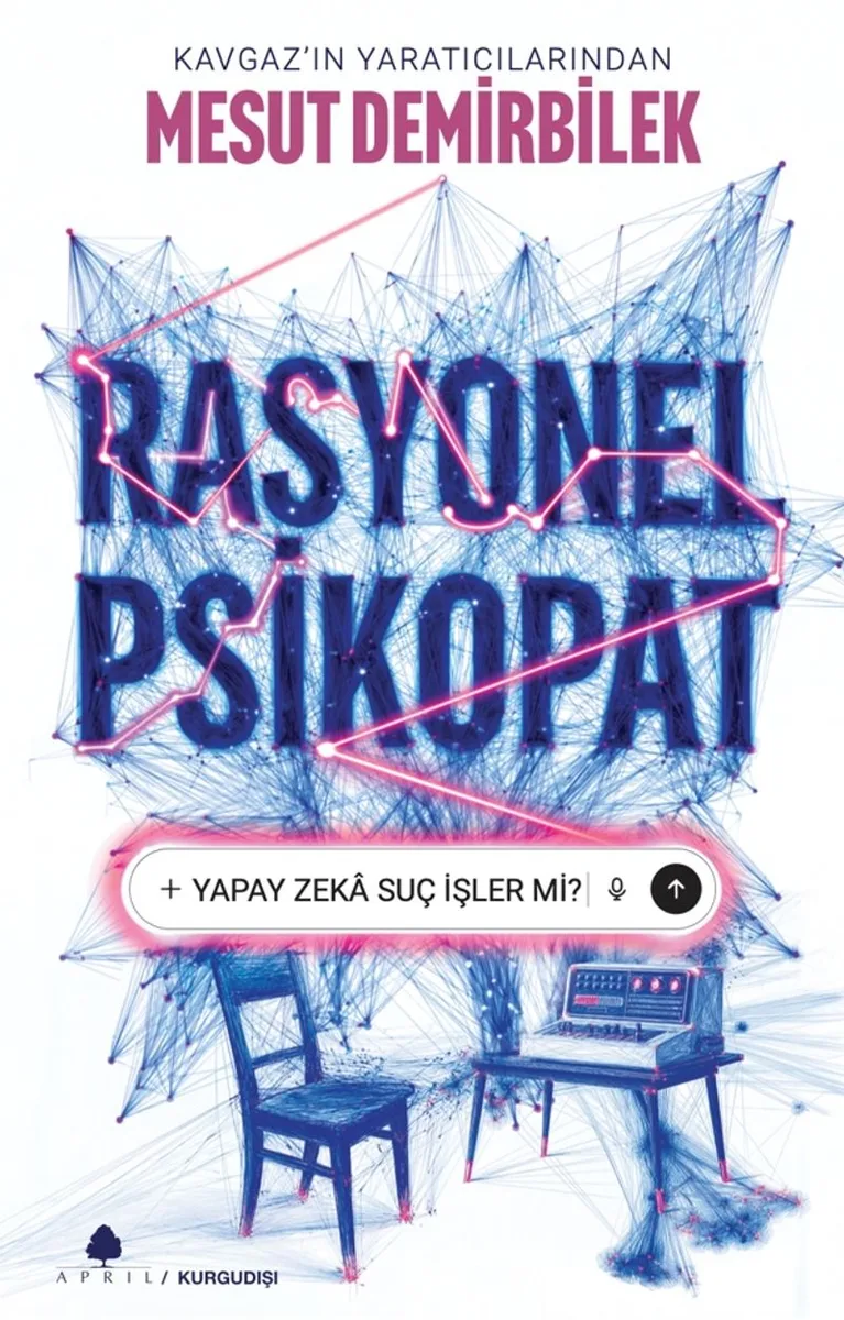 Rasyonel Psikopat Yapay Zeka Suç İşler mi?