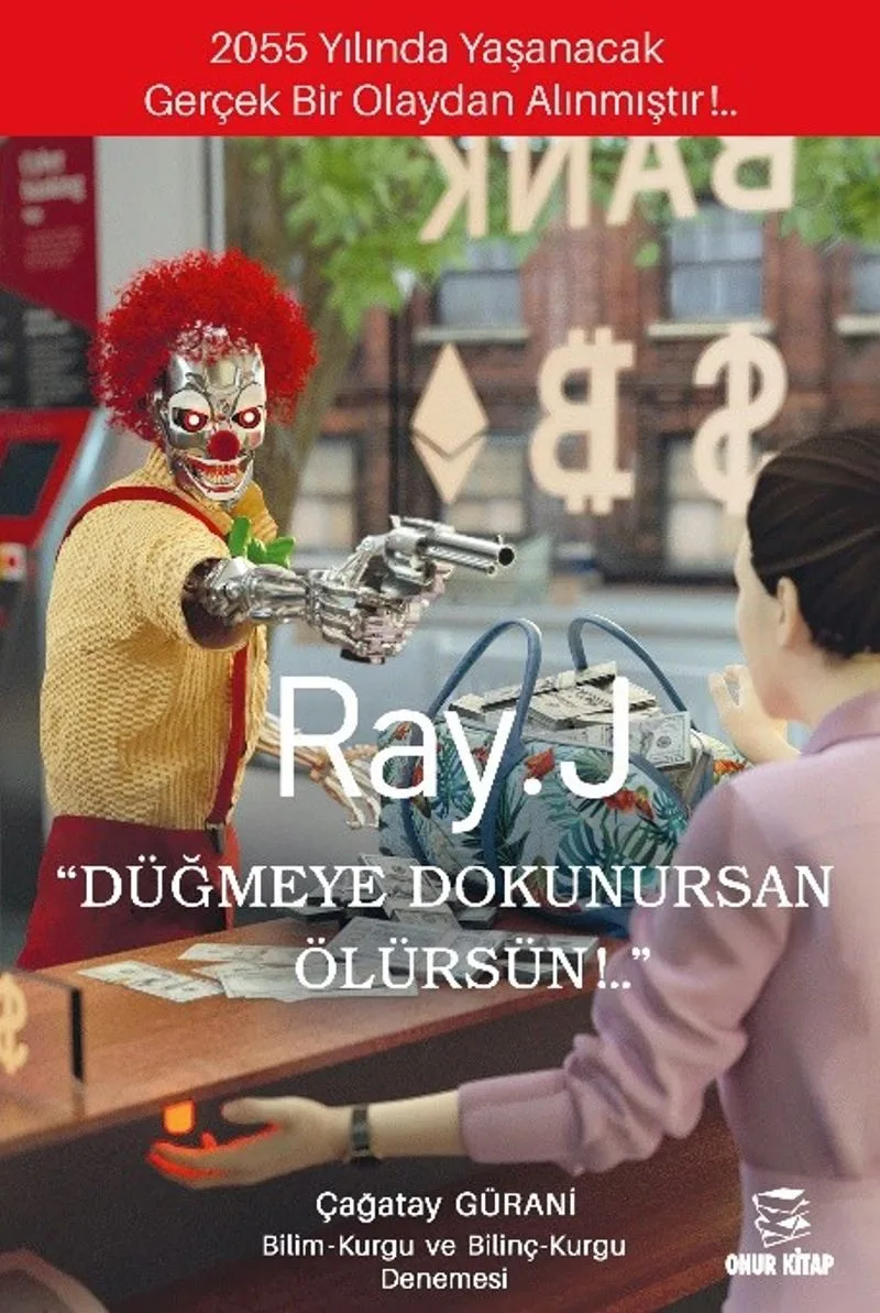 Ray. J “Düğmeye Dokunursan Ölürsün”