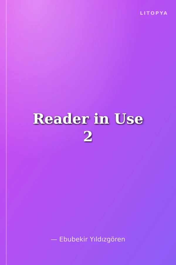 Reader in Use 2