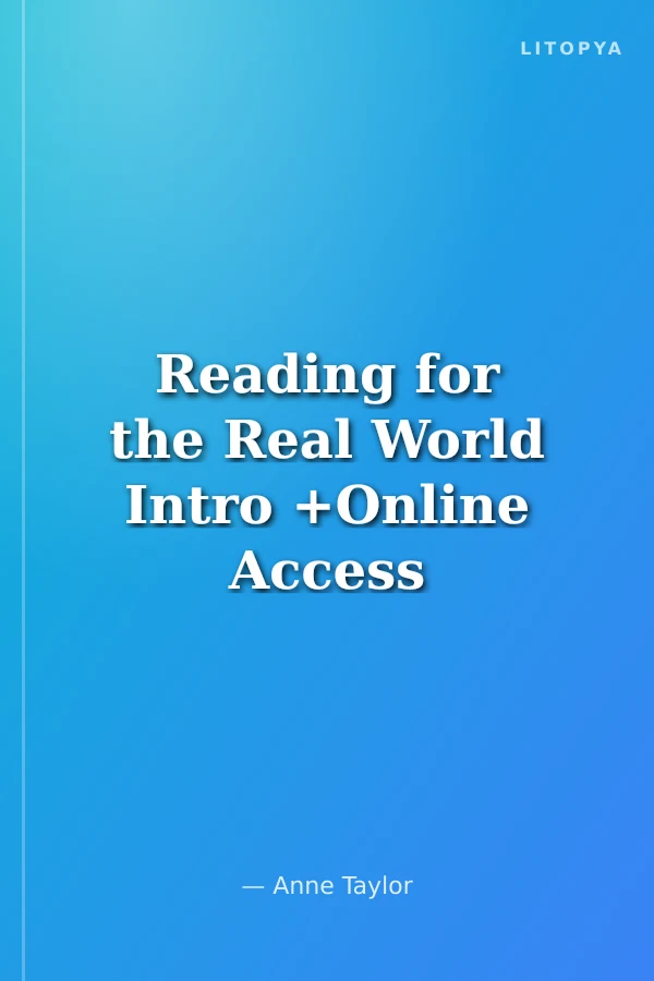 Reading for the Real World Intro +Online Access (3rd Edition)