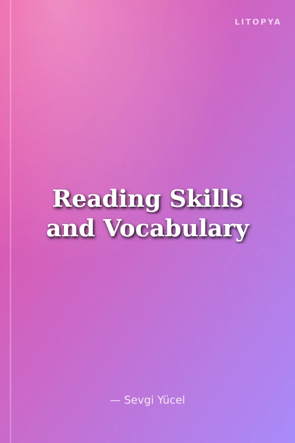 Reading Skills and Vocabulary