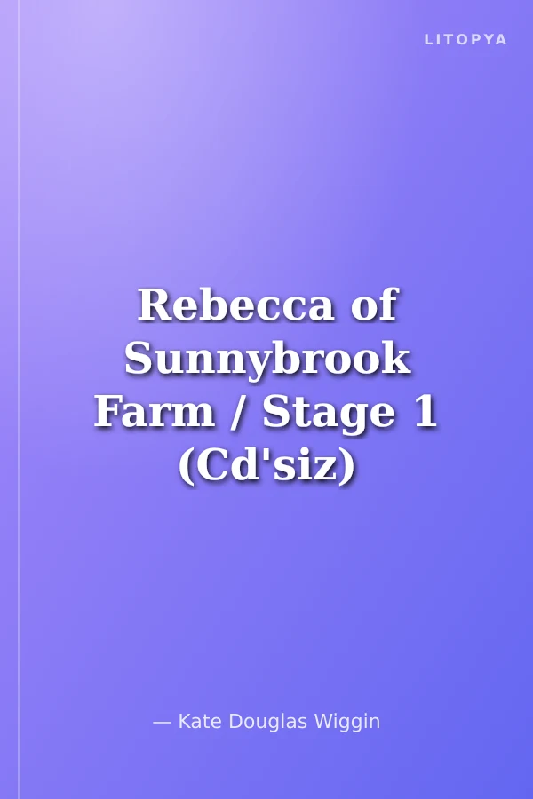Rebecca of Sunnybrook Farm / Stage 1 (Cd'siz)