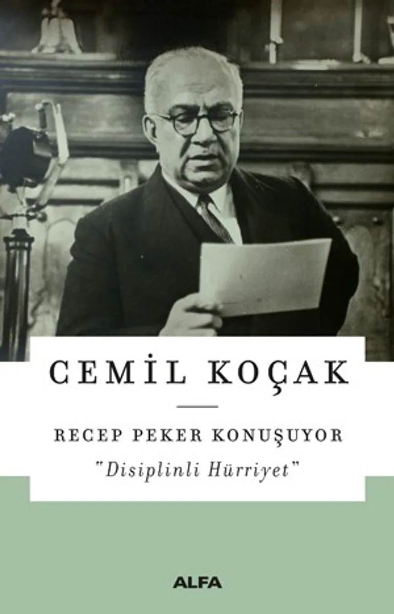 Recep Peker Konuşuyor Disiplinli Hürriyet