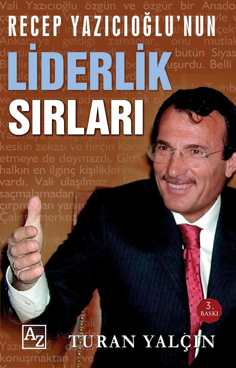 Recep Yazıcıoğlu'nun Liderlik Sırları